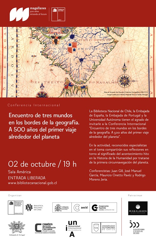 Conferência Internacional “Encontro de três mundos nos limites da geografia. A 500 anos da primeira viagem à volta do planeta” na Biblioteca Nacional do Chile : Camões : Instituto da Cooperação e da Língua